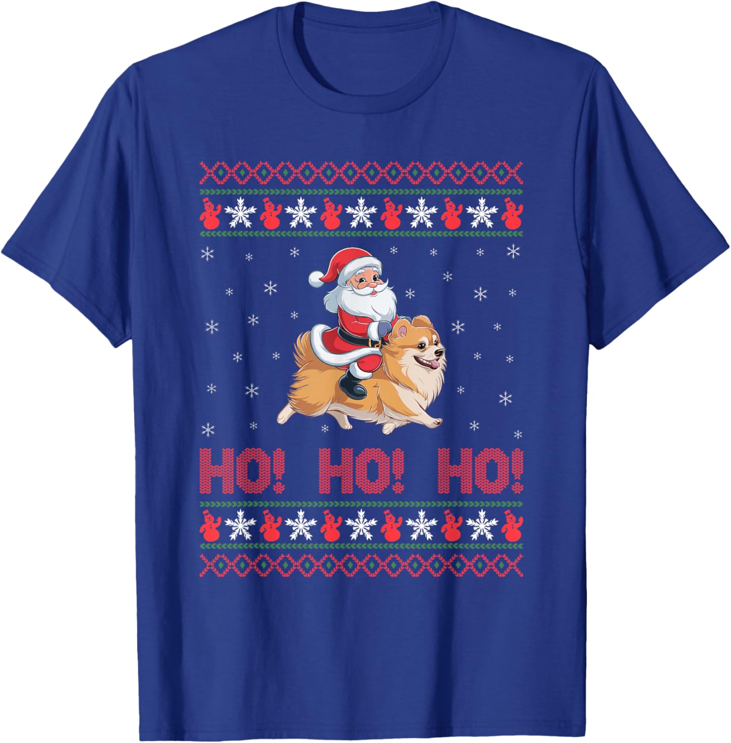 Ho Ho Ho Santa Riding Pomeranian Dog Ugly Christmas Sweater Men Women Kids T-Shirt - T-Shirt | Royal