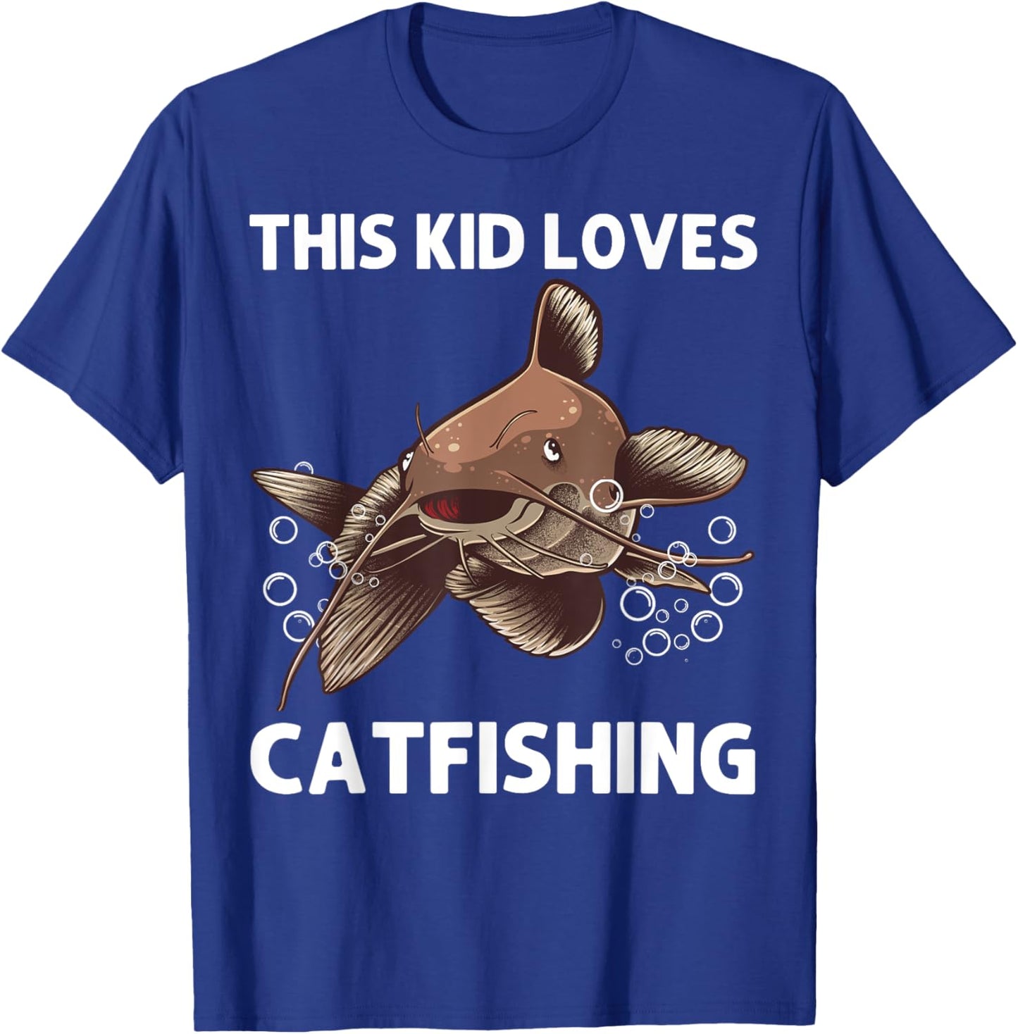 Cool Catfishing Design For Kids Boys Catfish Fish Catfishing T-Shirt - T-Shirt | Royal