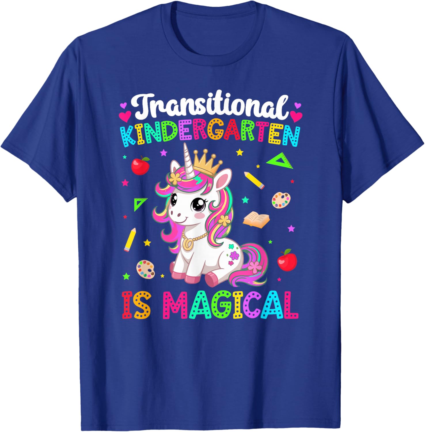 Transitional Kindergarten Student Unicorn TK Teacher T-Shirt - T-Shirt | Royal