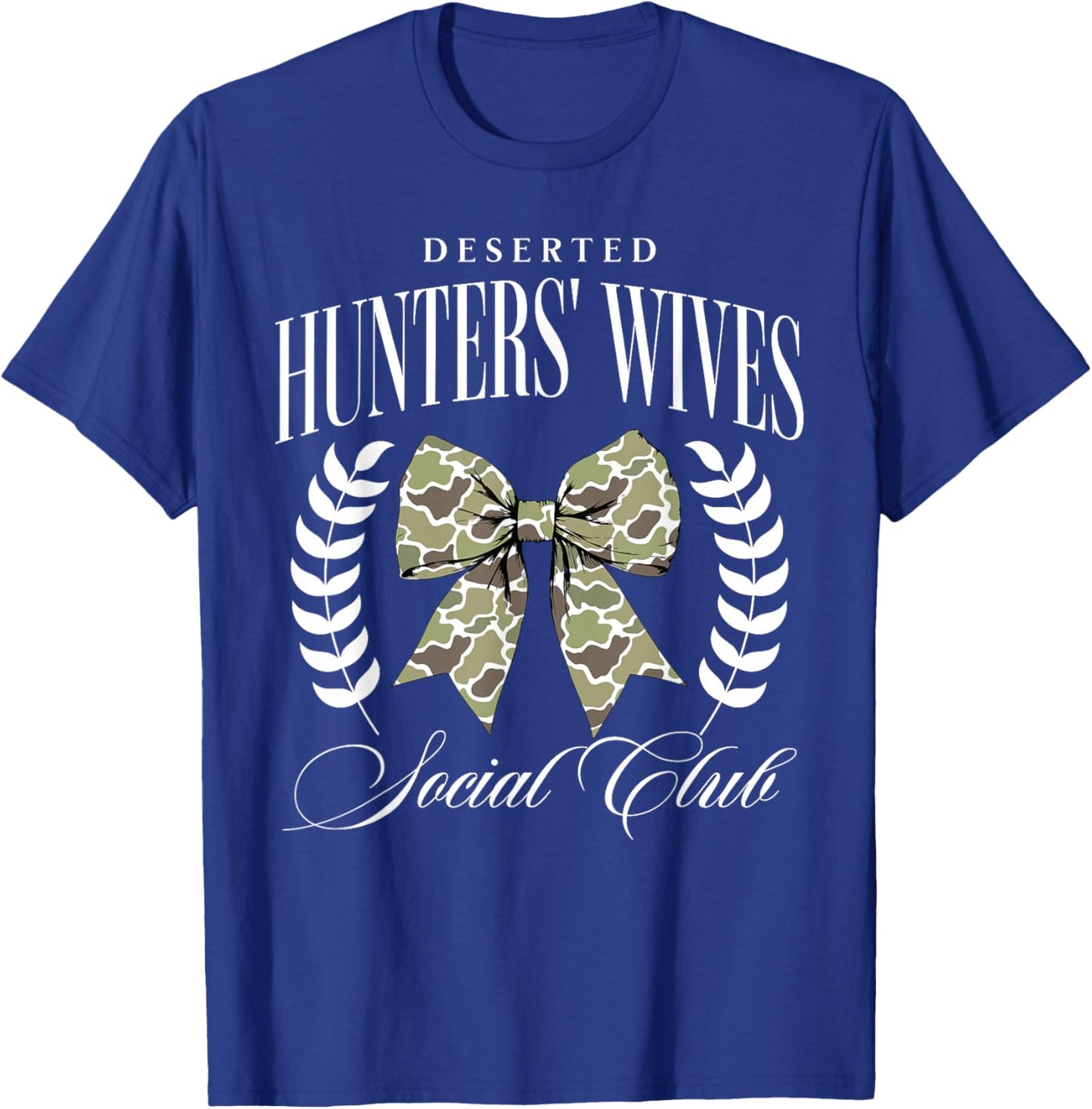 Deserted Hunter Wives Social Club Coquette Hunting Season T-Shirt - T-Shirt | Royal