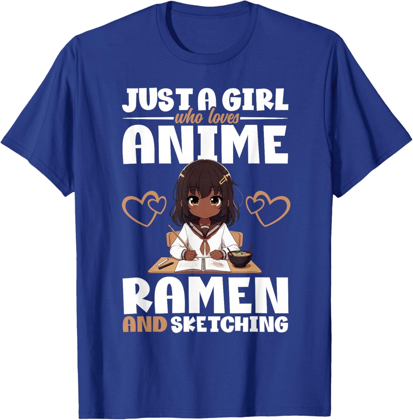 Just A Girl Who Loves Anime Ramen and Sketching Otaku T-Shirt - T-Shirt | Royal