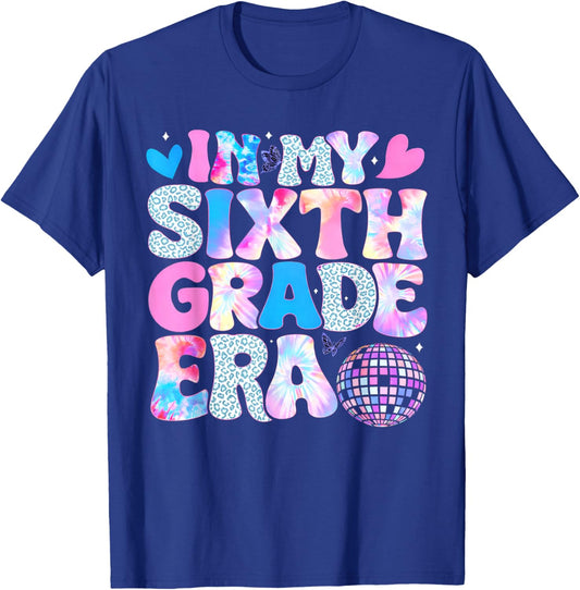 in My Sixth Grade Era Cool 6th Grade Tie Dye Back to School T-Shirt - T-Shirt | Royal