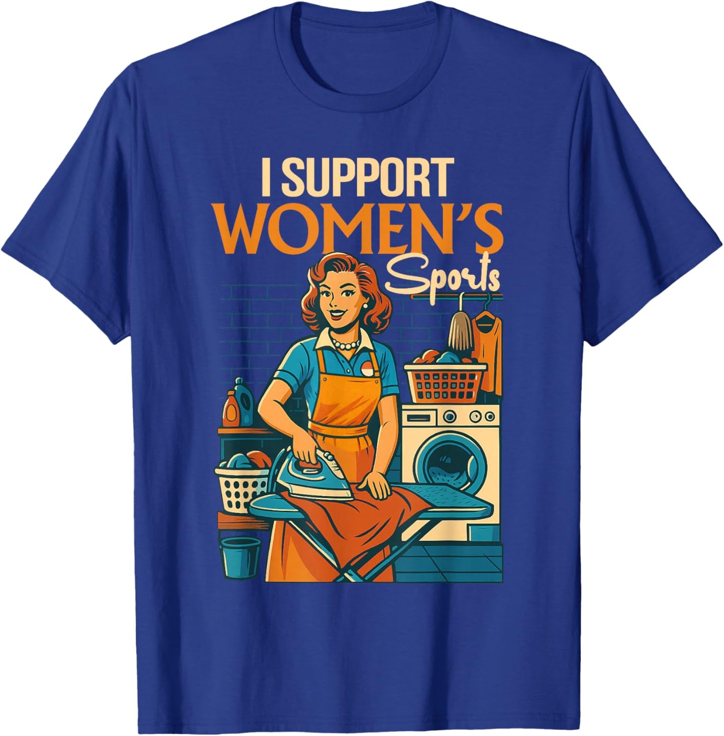Feminist Equal Right Empowered I Support Women's Sports T-Shirt - T-Shirt | Royal