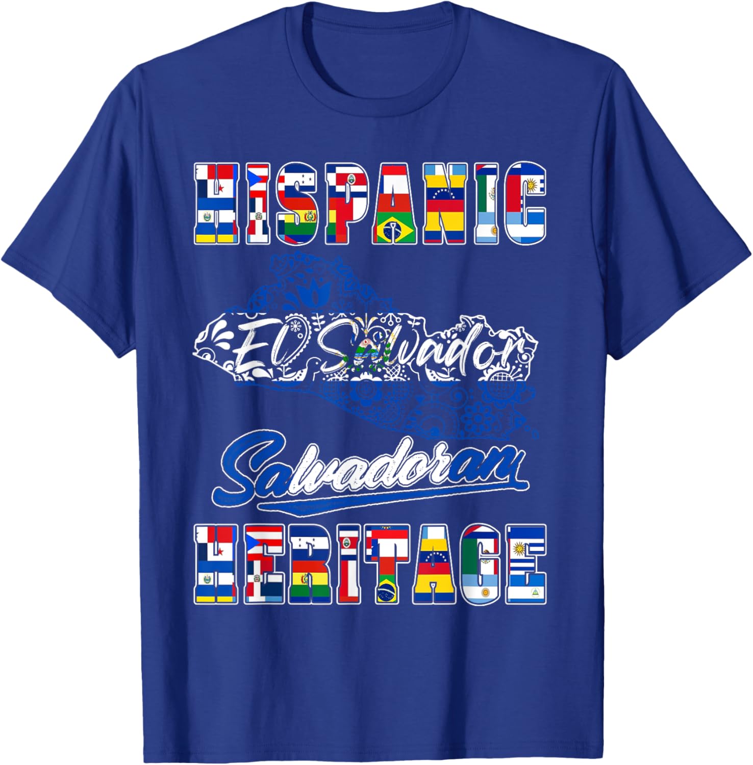 El Salvador National Hispanic Heritage Month Salvadoran Flag T-Shirt - T-Shirt | Royal