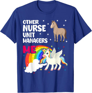 Nurse Unit Manager Unicorn Others You T-Shirt - T-Shirt | Royal