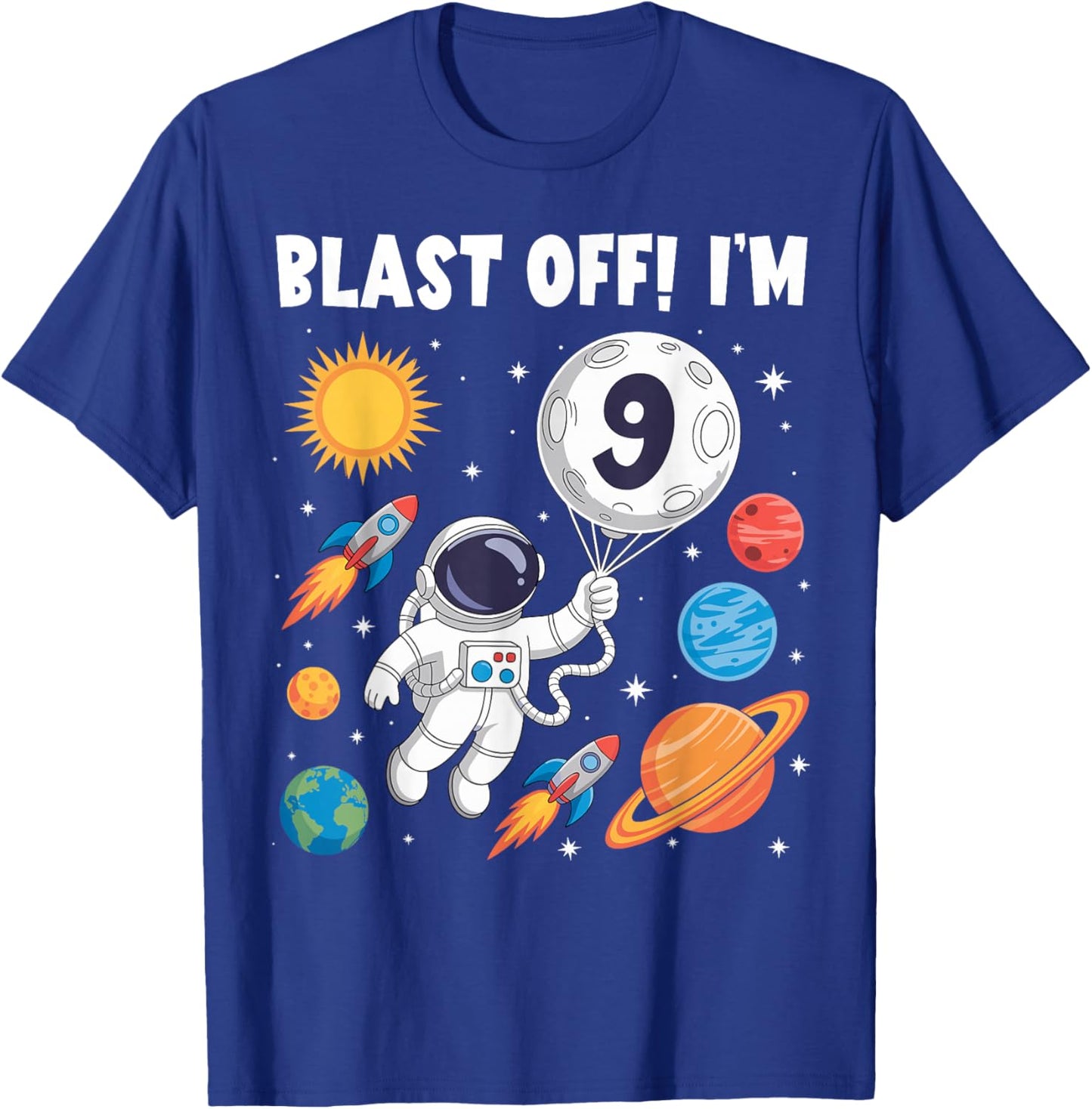 Blast Off I'm 9 Kids Space Astronaut 9th Birthday T-Shirt - T-Shirt | Royal