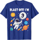 Blast Off I'm 9 Kids Space Astronaut 9th Birthday T-Shirt - T-Shirt | Royal