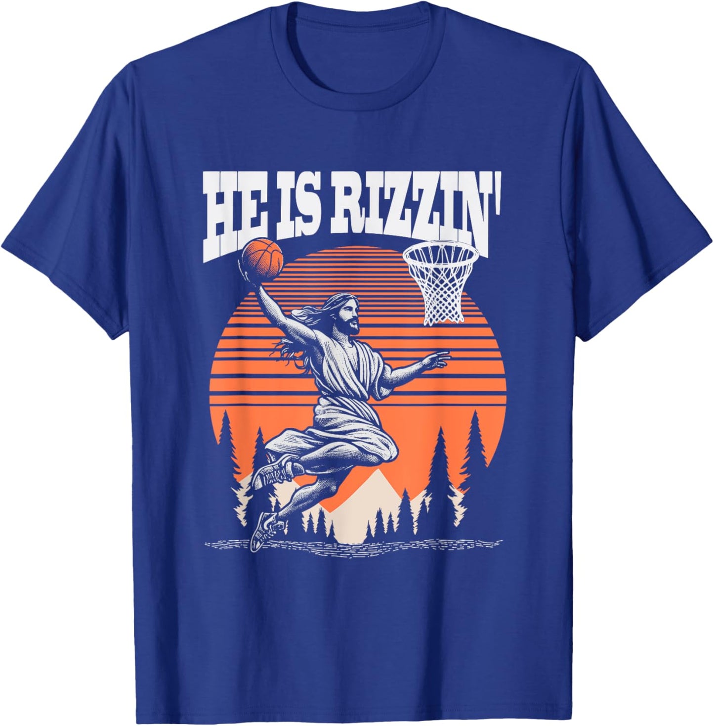 He Is Funny Rizzin Basketball T-Shirt - T-Shirt | Royal