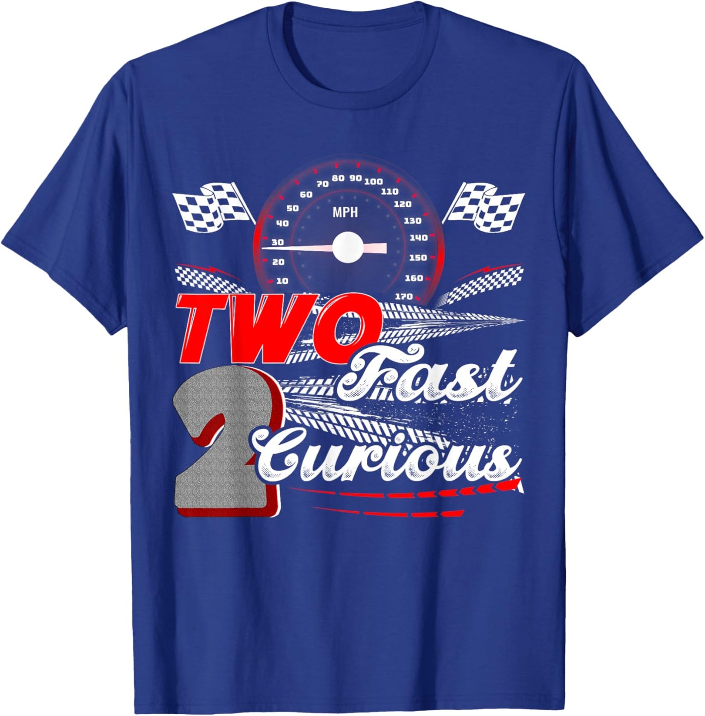Two Fast 2 Curious Racing 2nd Birthday Two Fast Birthday T-Shirt - T-Shirt | Royal