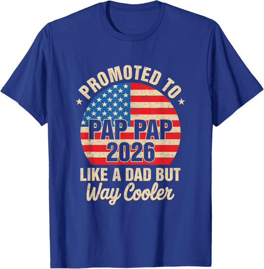 Promoted to Pap Pap Est 2026 Soon to Be New Grandad Us Flag T-Shirt - T-Shirt | Royal