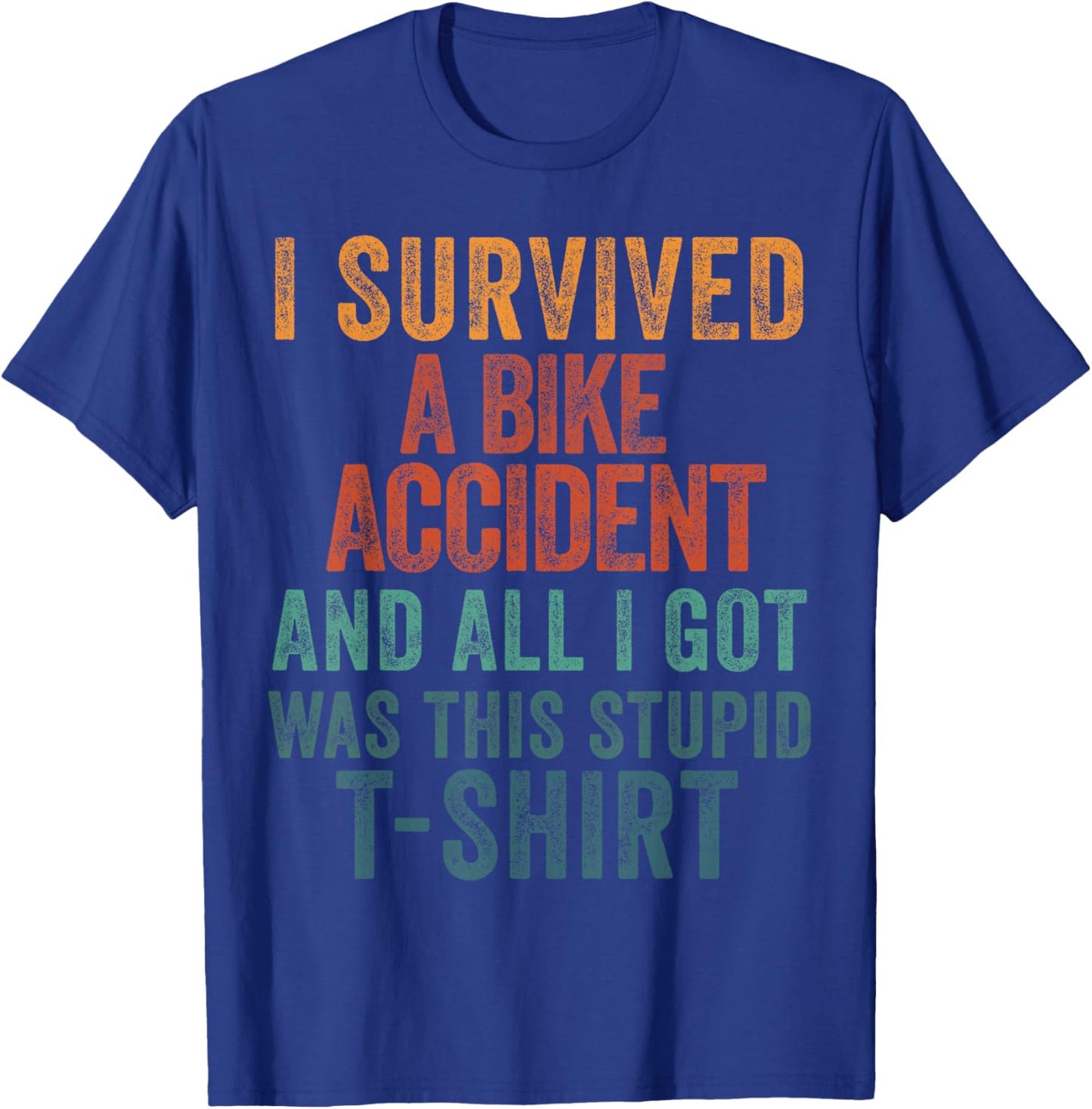 Bike Accident Get Well Bicycle Crash Survivor Recovery T-Shirt - T-Shirt | Royal
