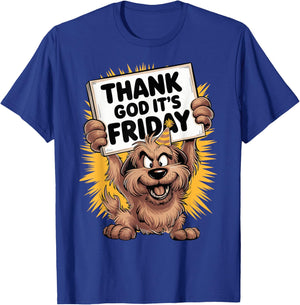 Thank God It's Friday Cheerful Dog Cartoon Design T-Shirt - T-Shirt | Royal