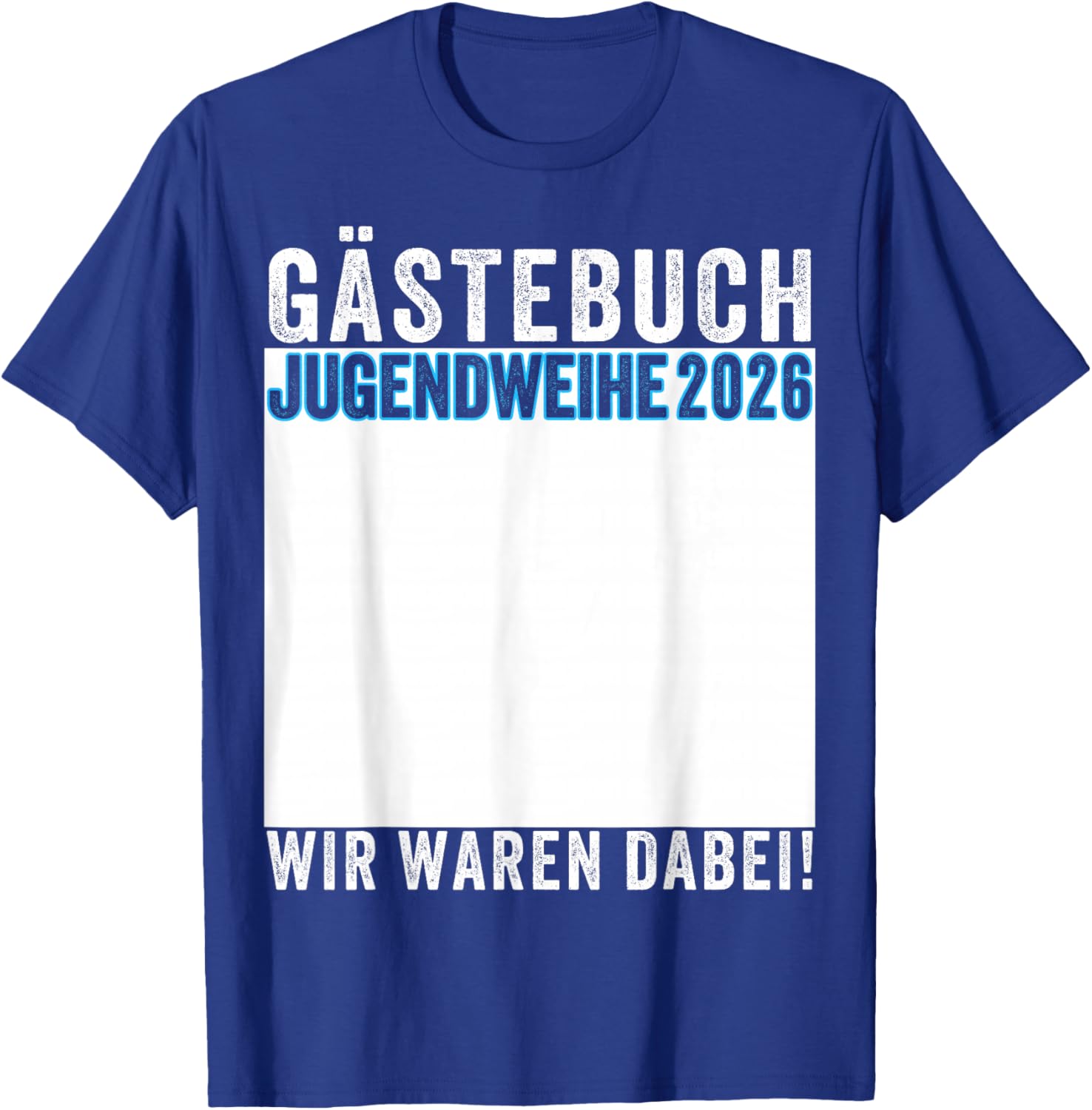 Jugendweihe 2026 Gästebuch Wir Waren Dabei T-Shirt - T-Shirt | Royal