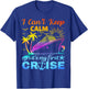 I Can't Keep Calm It's My First Cruise Cruising Boat Family T-Shirt - T-Shirt | Royal