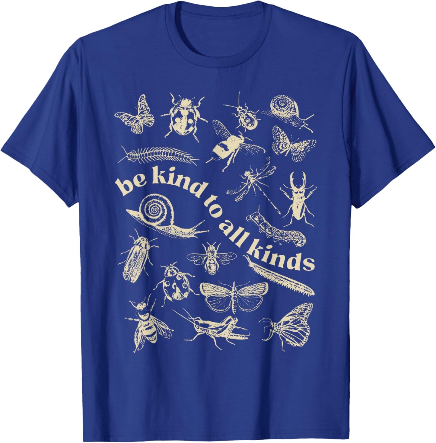 Vintage Be Kind To All Kinds Bugs Entomology Entomologist T-Shirt - T-Shirt | Royal