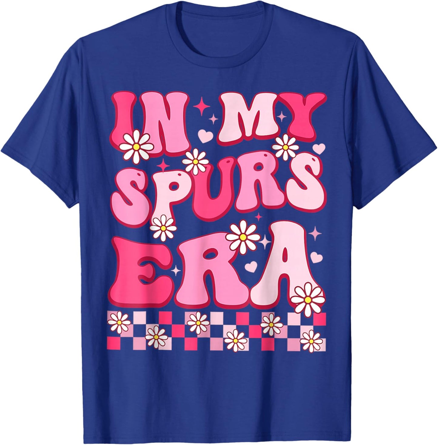in My Spur Era Funny Men Women T-Shirt - T-Shirt | Royal