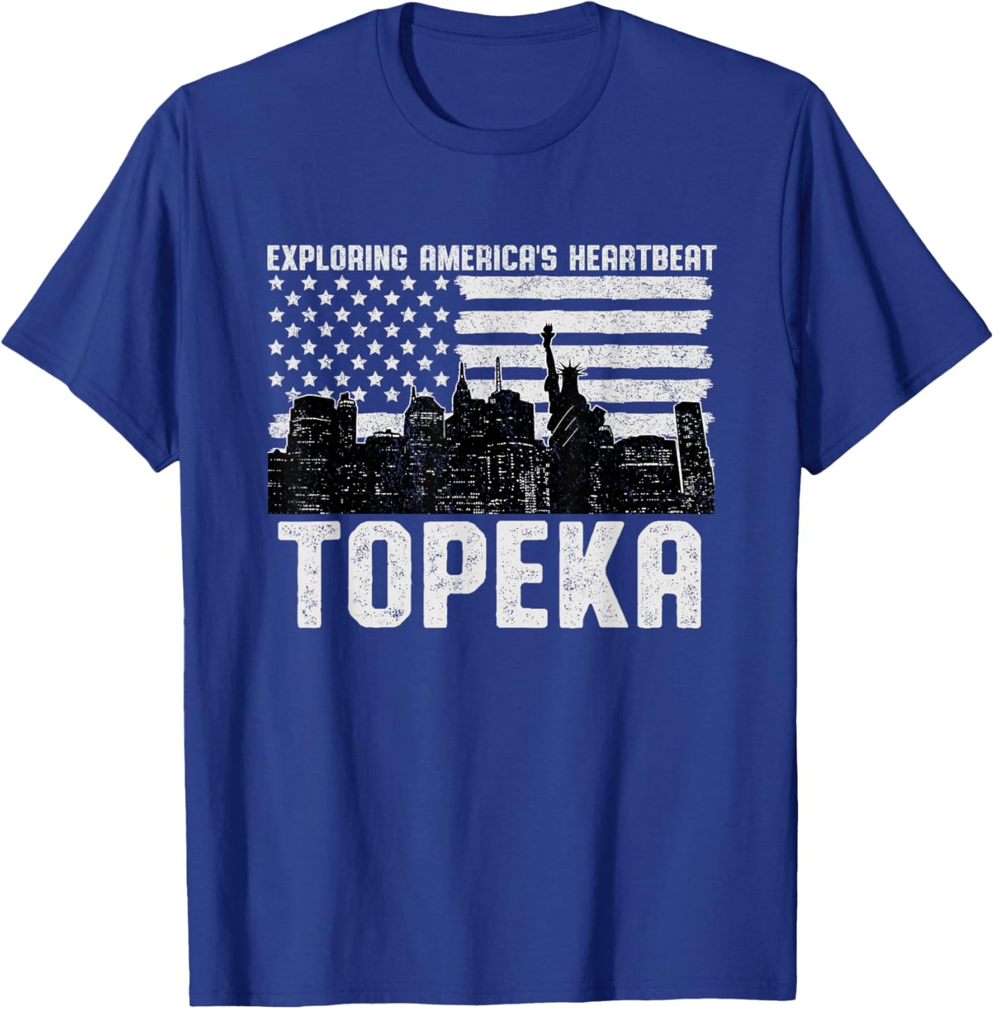 Exploring Americas Heartbeat Topeka Topekan American Flag T-Shirt - T-Shirt | Royal