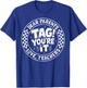 Dear Parents Tag You're It Love Teachers Last Day of School T-Shirt - T-Shirt | Royal