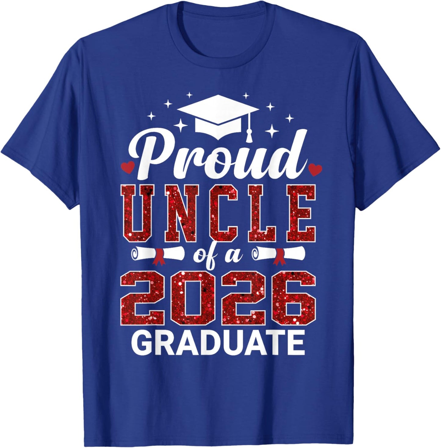 Proud Uncle of A 2026 Graduate Class of Graduation Senior T-Shirt - T-Shirt | Royal