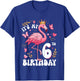 It's My 6th Birthday Flamingo 6 Years Old Girls 6th Bday T-Shirt - T-Shirt | Royal
