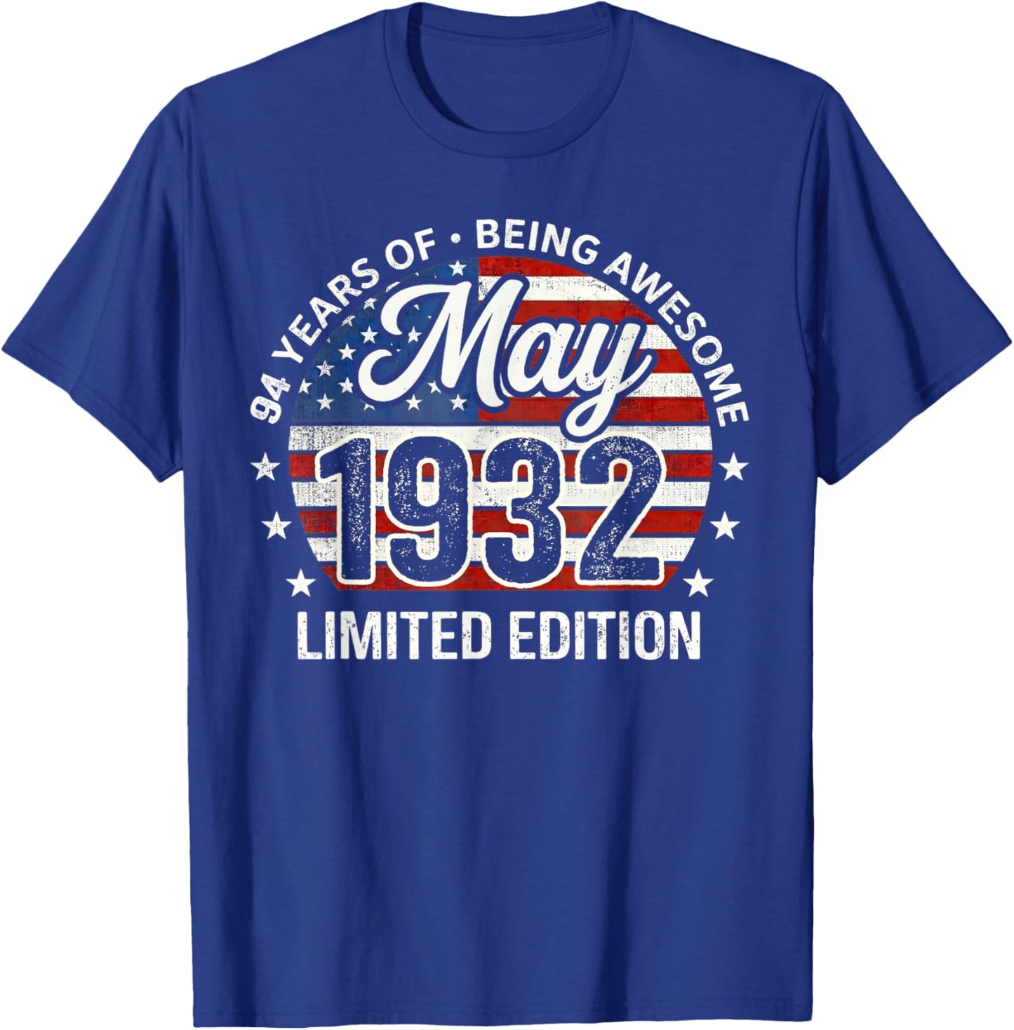 May 94th Birthday Men Women 1932 Awesome USA Flag T-Shirt - T-Shirt | Royal