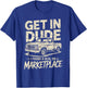 Get in I Found A Deal On Marketplace T-Shirt - T-Shirt | Royal