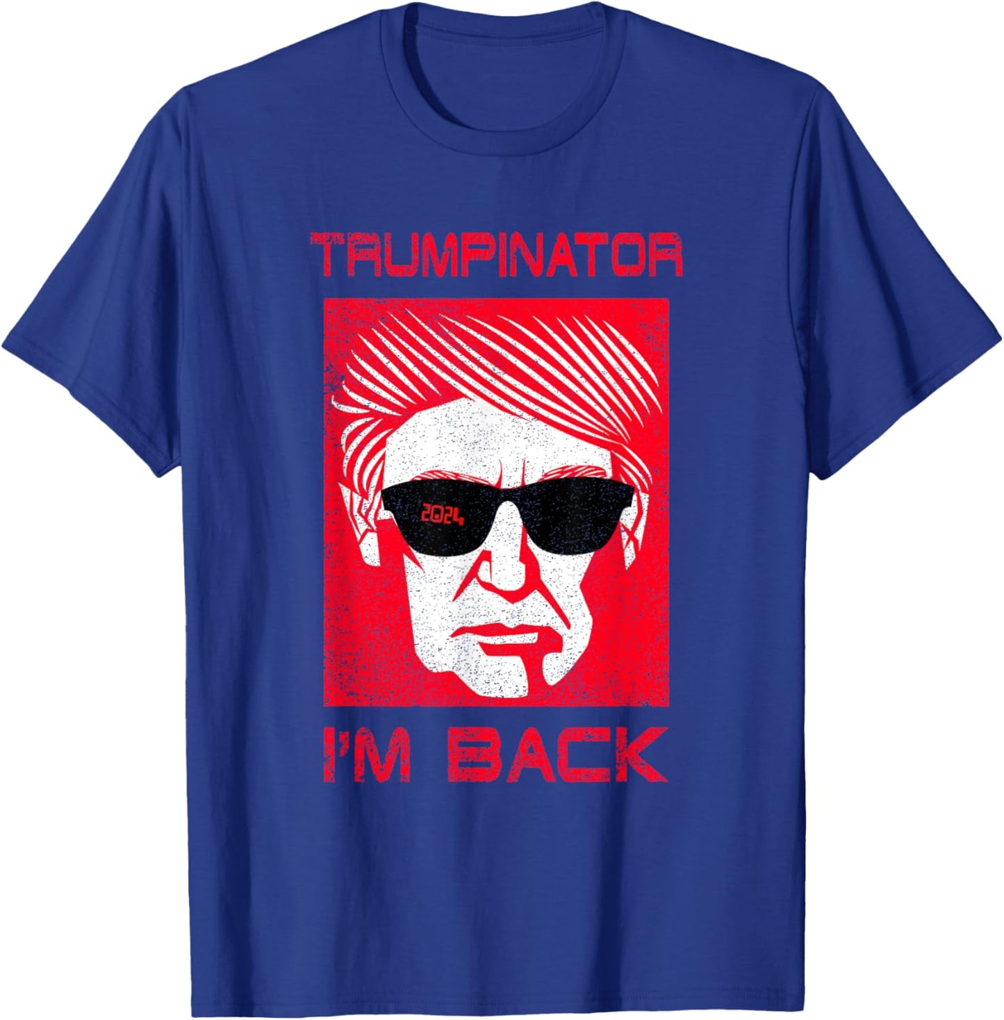 Trumpinator Funny Trump Donald Great President Parody Design T-Shirt - T-Shirt | Royal