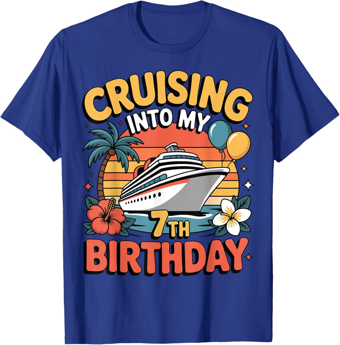 Cruising Into My 7th Birthday Girls Boy 7 Years Old Cruise T-Shirt - T-Shirt | Royal