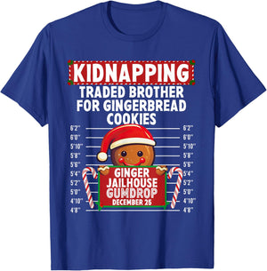 Kidnapping Ginger Jailhouse Christmas Gingerbread Holiday T-Shirt - T-Shirt | Royal
