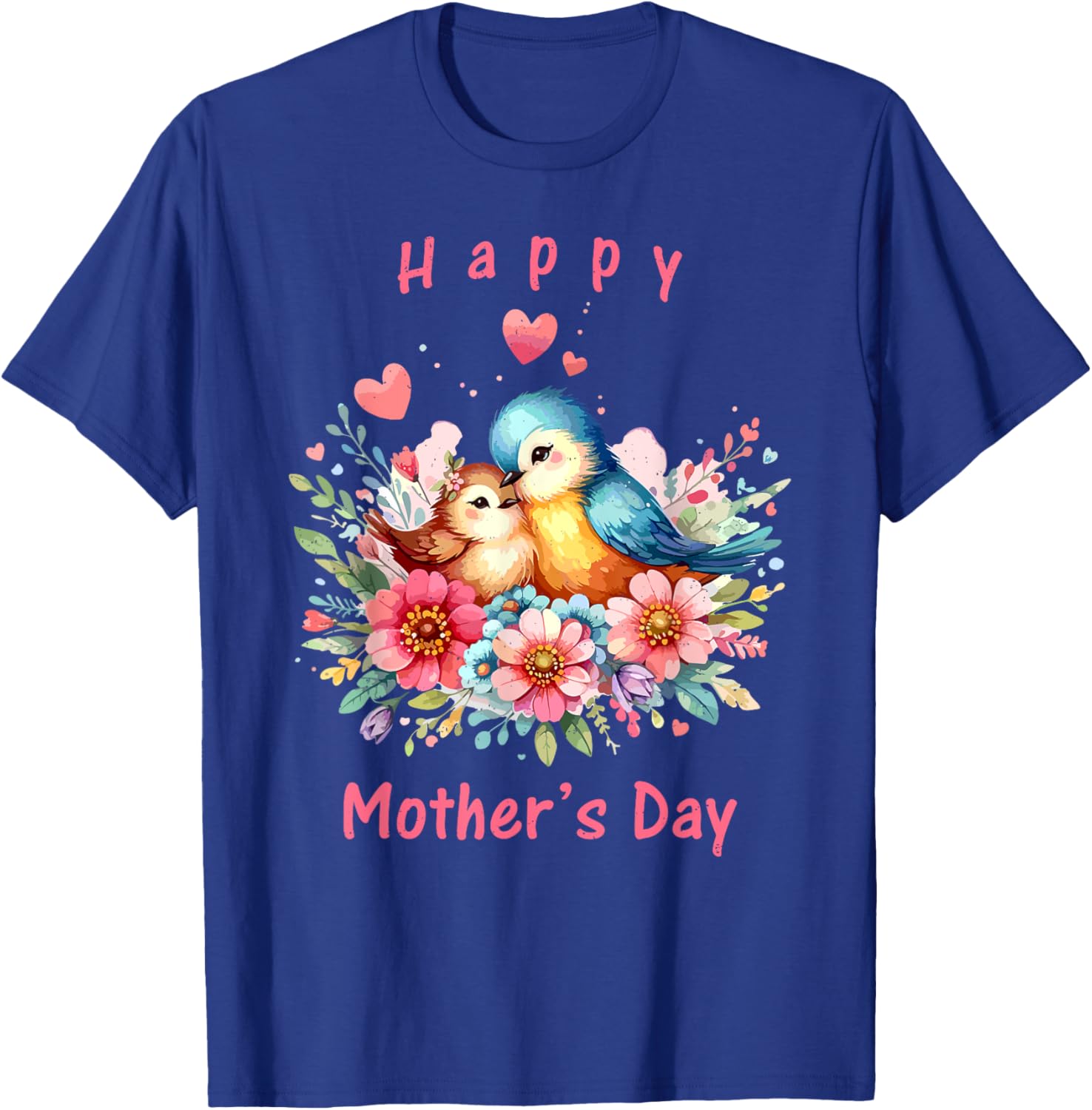 Mom And Baby Bird Happy Mothers Day Mama Wife Women Kids T-Shirt - T-Shirt | Royal