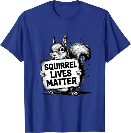 Squirrel Lives Matter Perfect Squirrel, Animal Lover Cute T-Shirt - T-Shirt | Royal