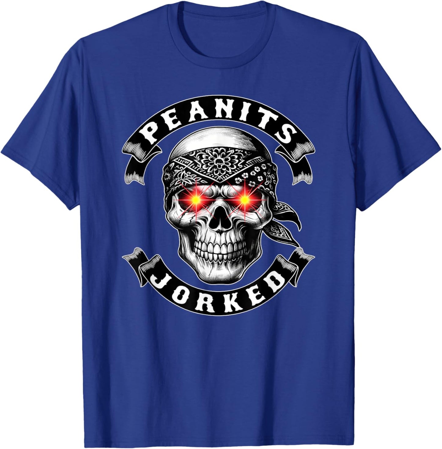 PEANITS JORKED Jorking It And by it haha well Brainrot stuff T-Shirt - T-Shirt | Royal