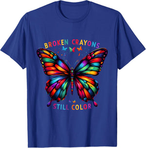 Broken Crayons Still Colors Mental Health Awareness Design T-Shirt - T-Shirt | Royal