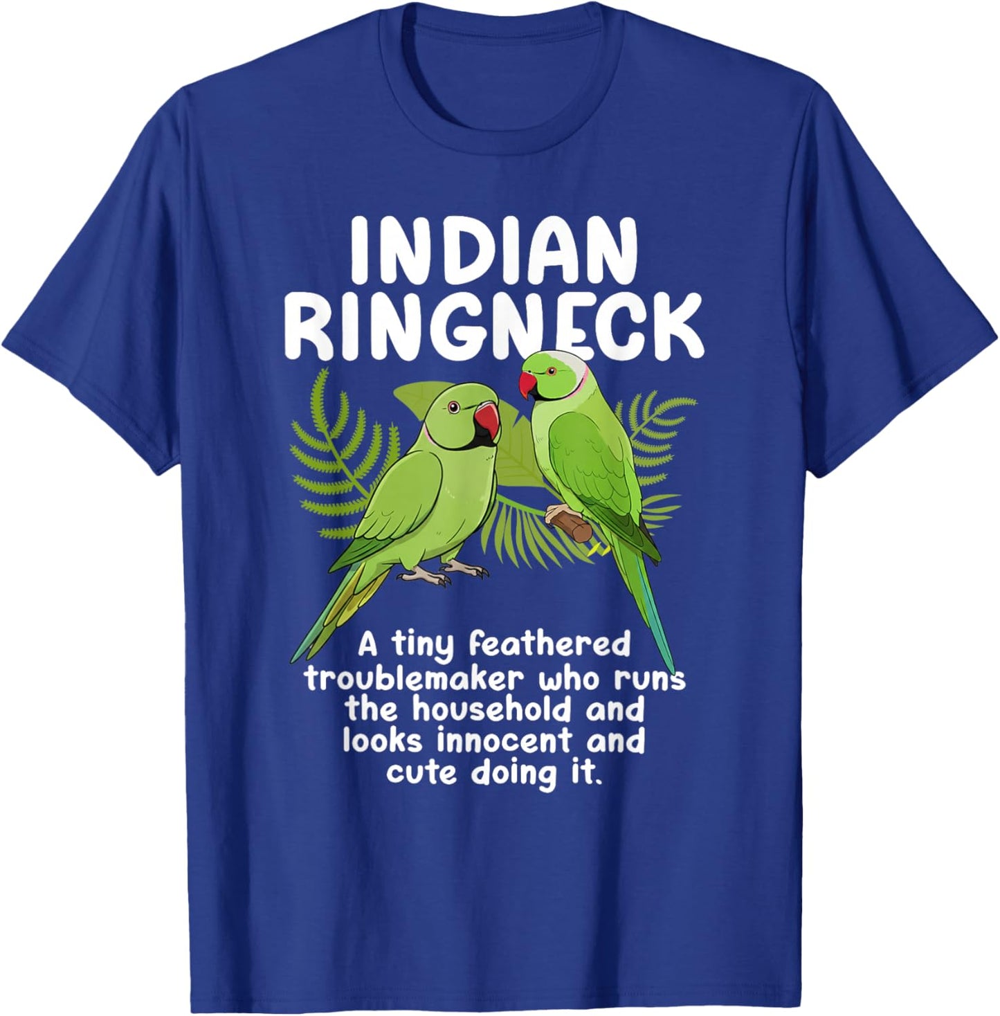 Indian Ringneck Parrot Definition Rose-Ringed Parakeet Owner T-Shirt - T-Shirt | Royal