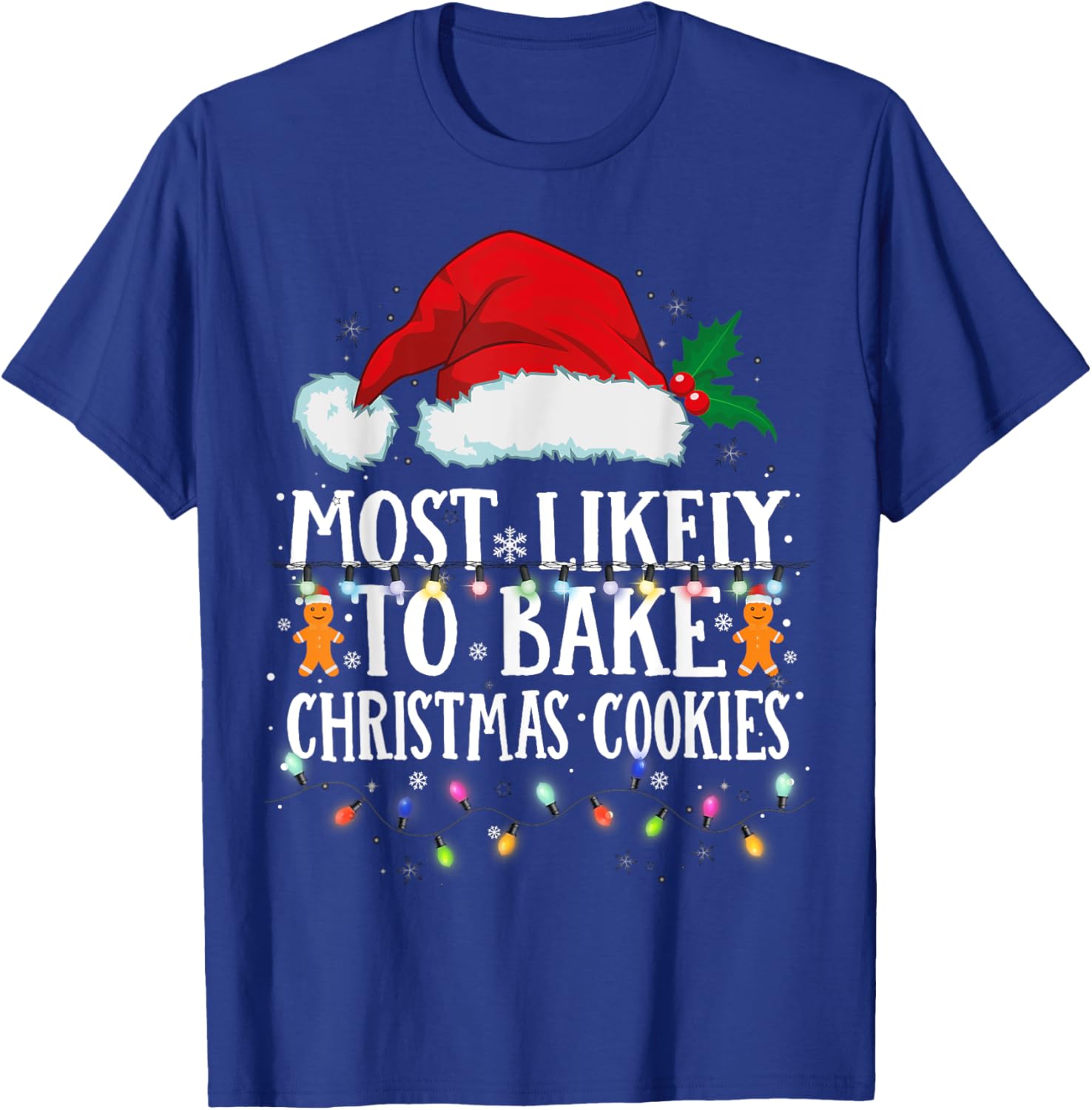 Matching Christmas PJS Most Likely To Bake Christmas Cookies T-Shirt - T-Shirt | Royal