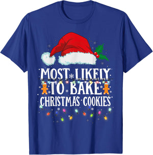 Matching Christmas PJS Most Likely To Bake Christmas Cookies T-Shirt - T-Shirt | Royal