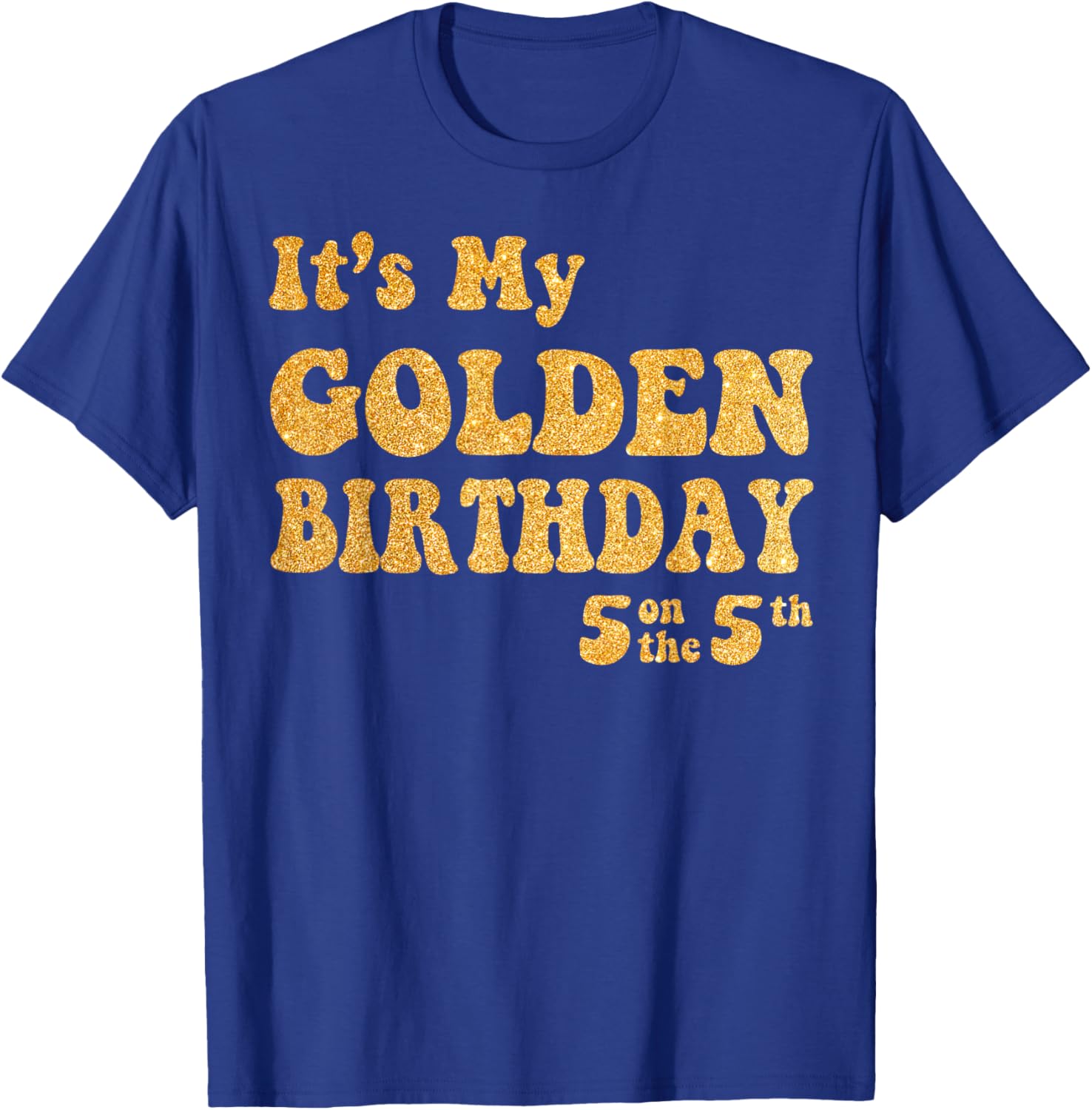 It's My 5th Golden Birthday 5 Year Old Bday Kids Groovy T-Shirt - T-Shirt | Royal