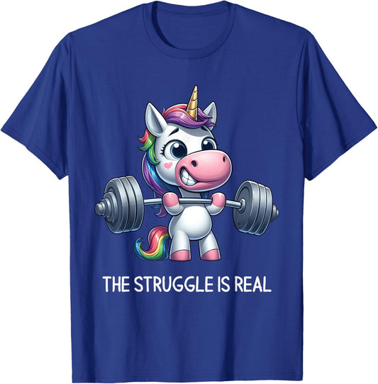 The Struggle Is Real Unicorn Weightlifting Fitness Gym T-Shirt - T-Shirt | Royal