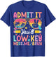 Admit It You'll Low Key Miss Me Bruh Retro School Graduation T-Shirt - T-Shirt | Royal