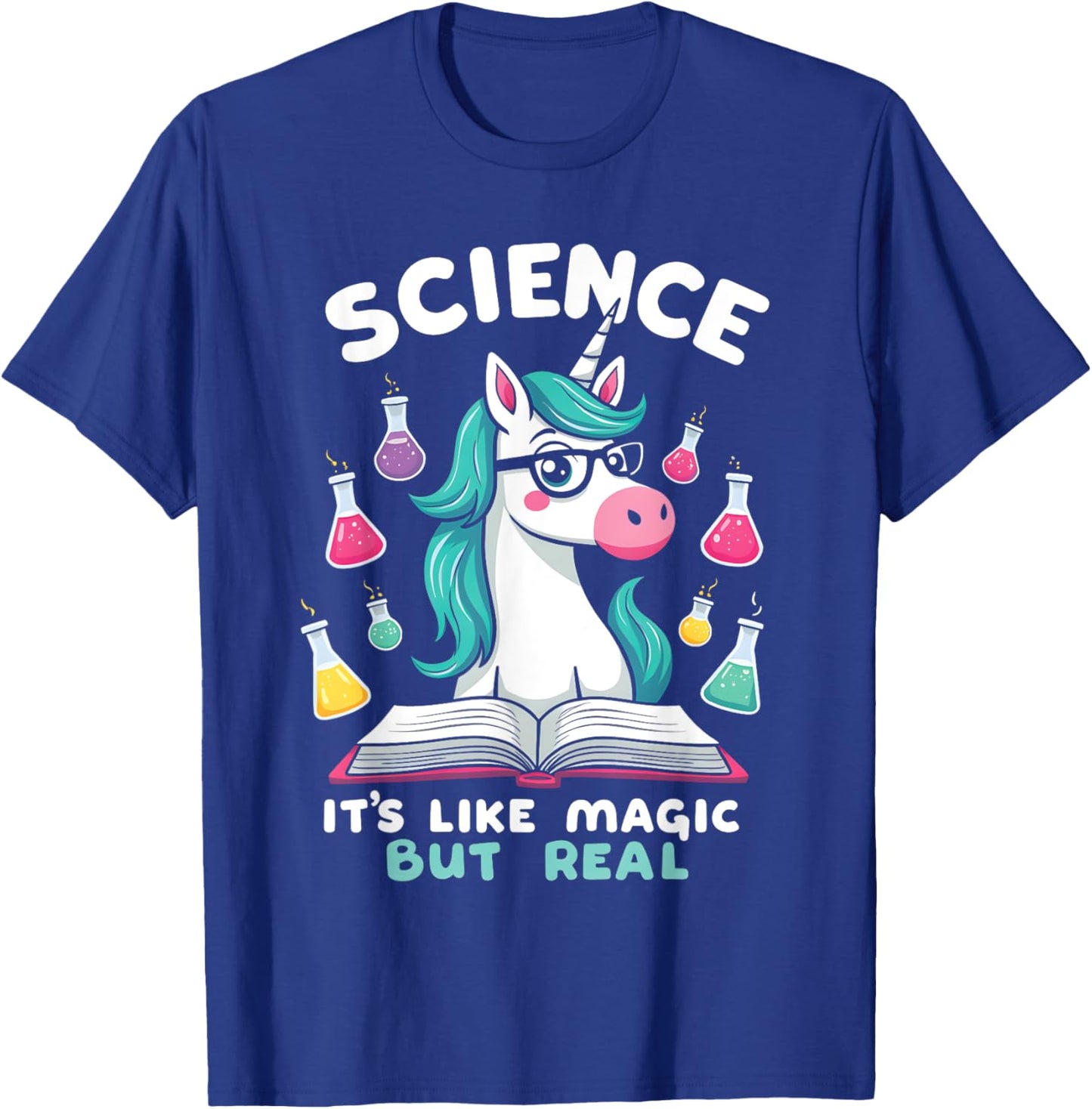 Funny Science Is Like Magic But Real Unicorn Funny Science T-Shirt - T-Shirt | Royal
