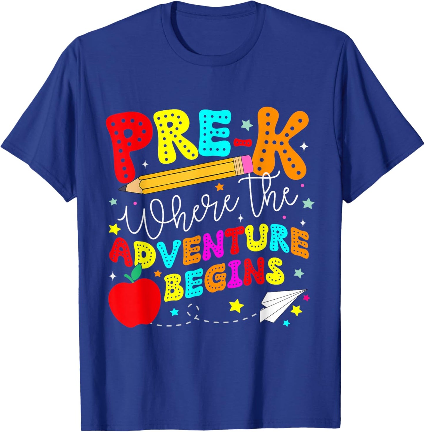Pre-k Where The Adventure Begins First Day of Prek Teacher T-Shirt - T-Shirt | Royal