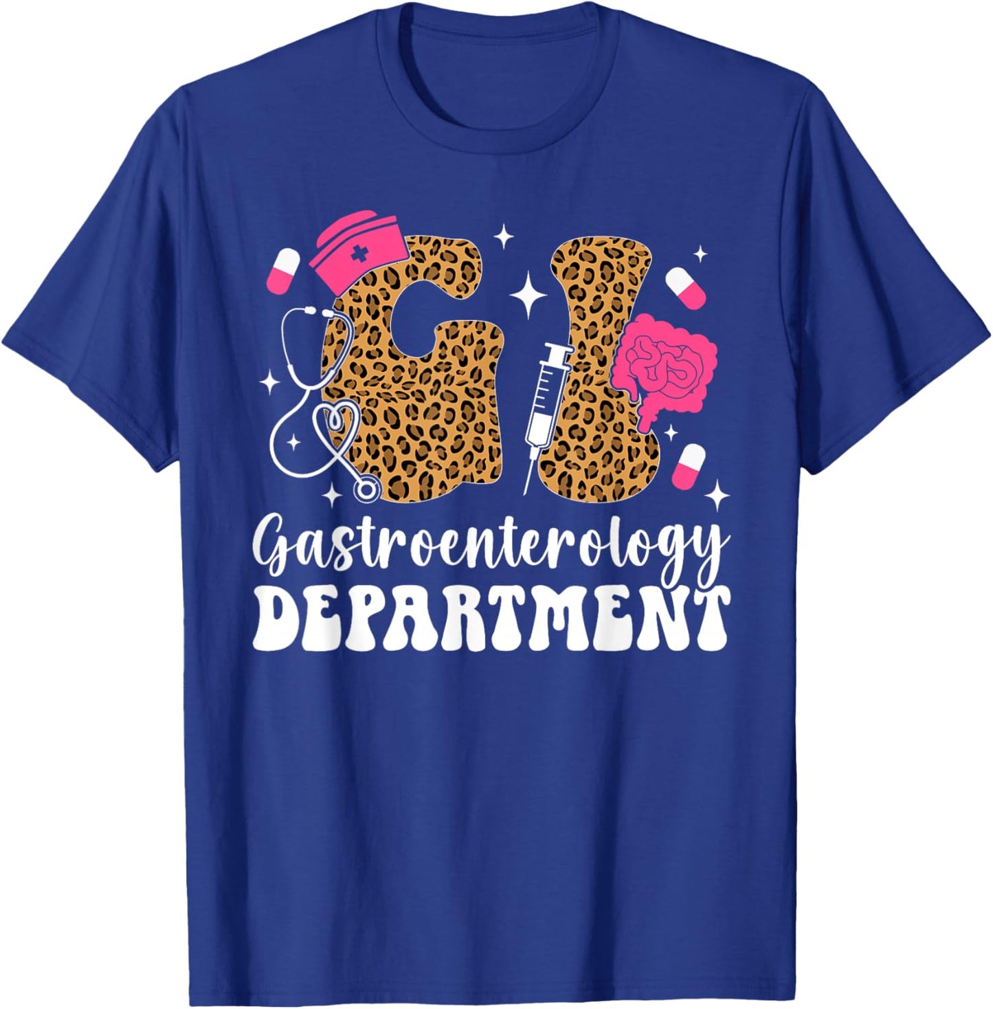 GI Gastroenterology Department GI Nurse Gastro Nurse T-Shirt - T-Shirt | Royal