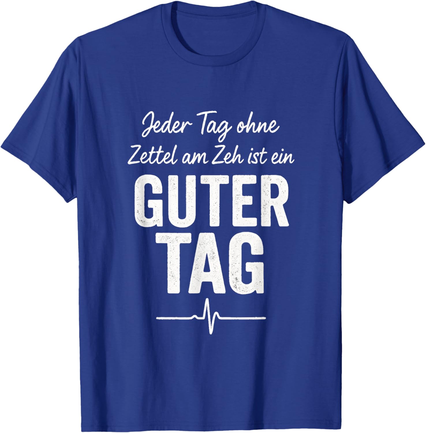Zettel am Zeh Guter Tag Spruch Lustig Geschenkidee Witzig T-Shirt - T-Shirt | Royal