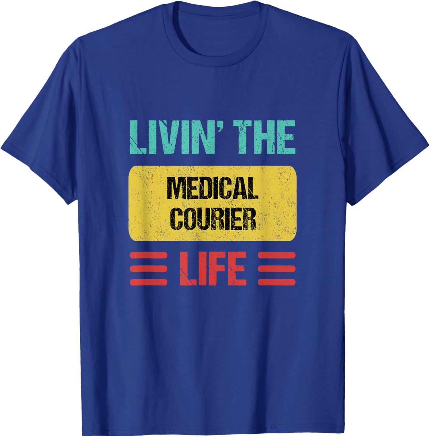 Medical Courier T-Shirt - T-Shirt | Royal