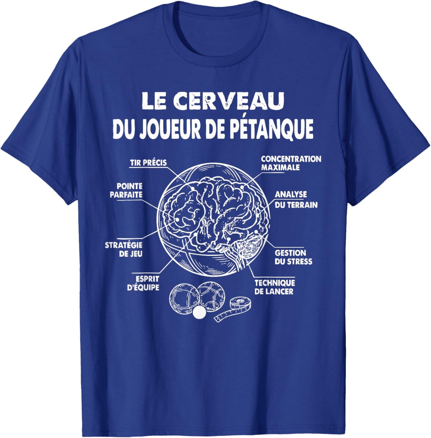 Boccia Ball The Brain of the Petanque Player Funny T-Shirt - T-Shirt | Royal