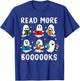Read More Boooooks Funny Ghosts Reading Books Librarian T-Shirt - T-Shirt | Royal