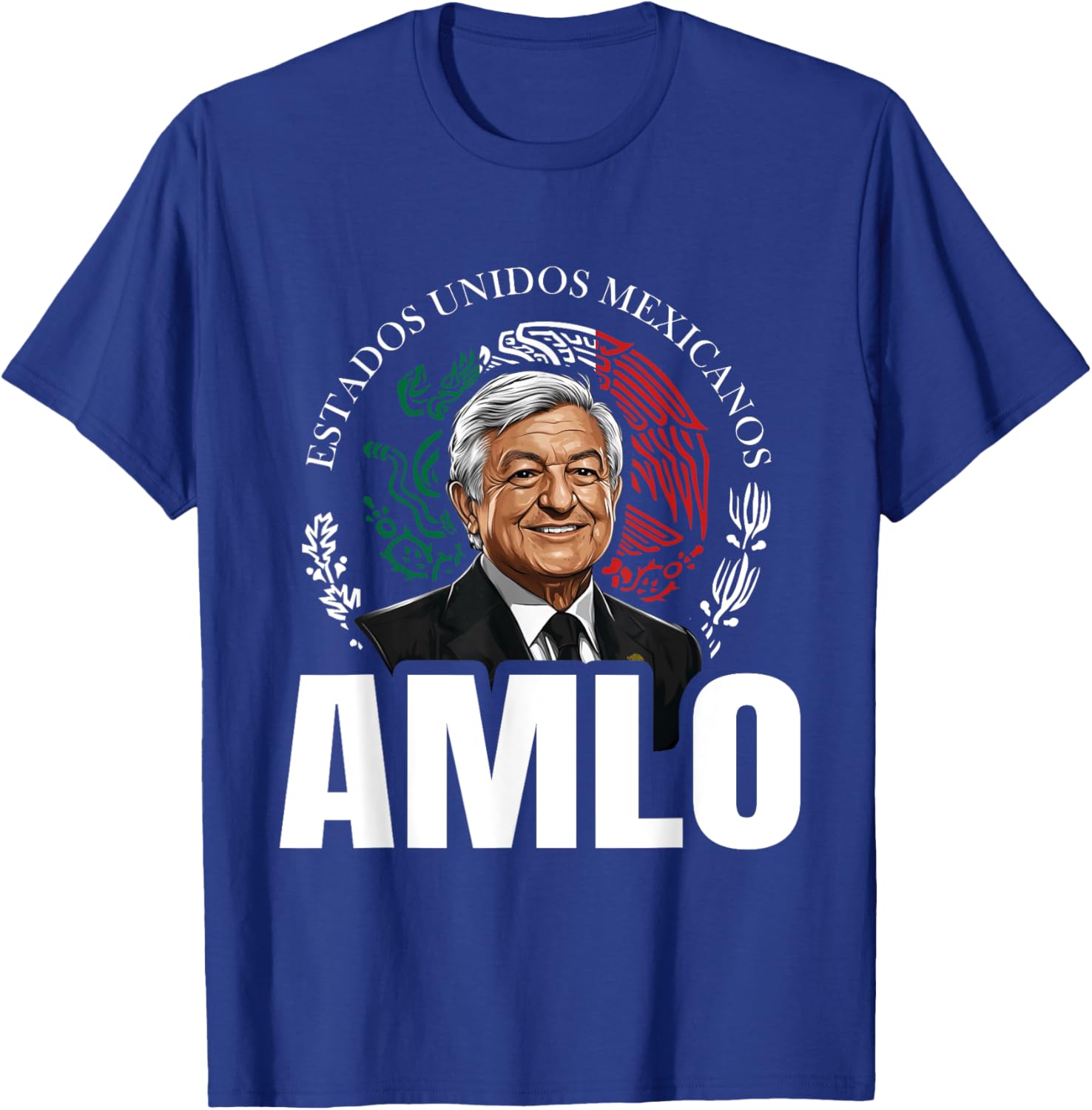 AMLO Aguila Mexicana Tricolor Lopez Obrador Mexican Eagle T-Shirt - T-Shirt | Royal