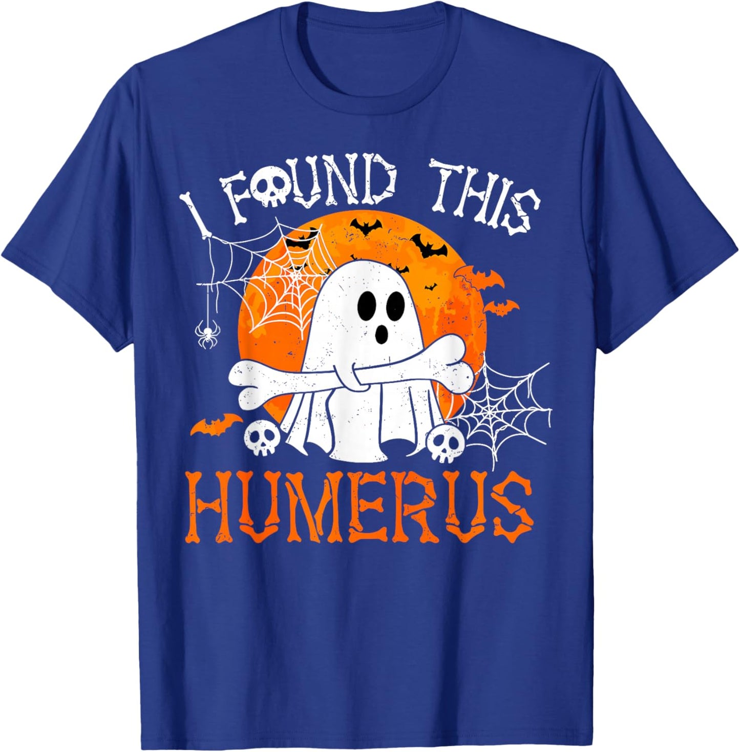 I Found This Humerus Spooky Ghost Bone Funny Halloween Pun T-Shirt - T-Shirt | Royal