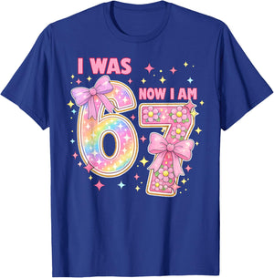I was 6 Now I'm 7 7th Birthday 6 7 Coquette Birthday Girl T-Shirt - T-Shirt | Royal