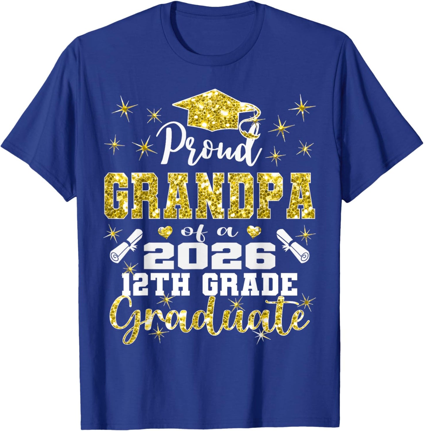 Proud Grandpa of 2026 12th Grade Graduate Family High School T-Shirt - T-Shirt | Royal